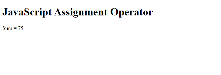 JavaScript Assignment Operator Output