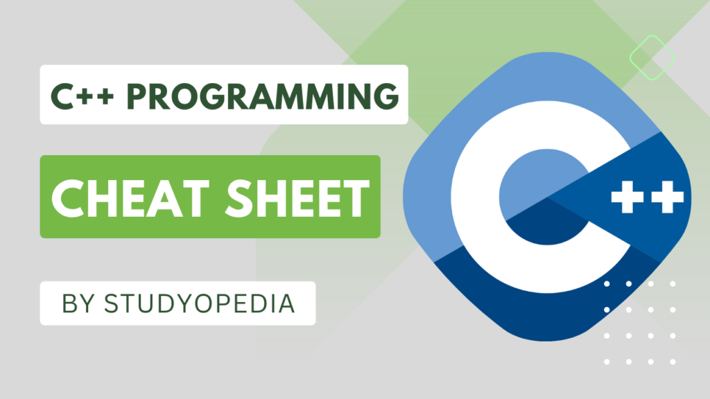 C++ Cheat Sheet - Studyopedia