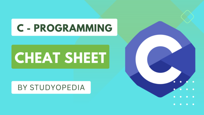 C Programming Cheat Sheet - Studyopedia