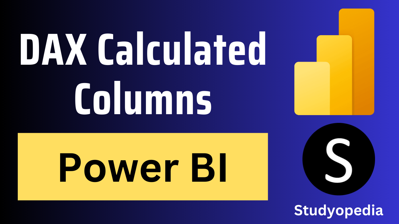 DAX Calculated Columns in Power BI