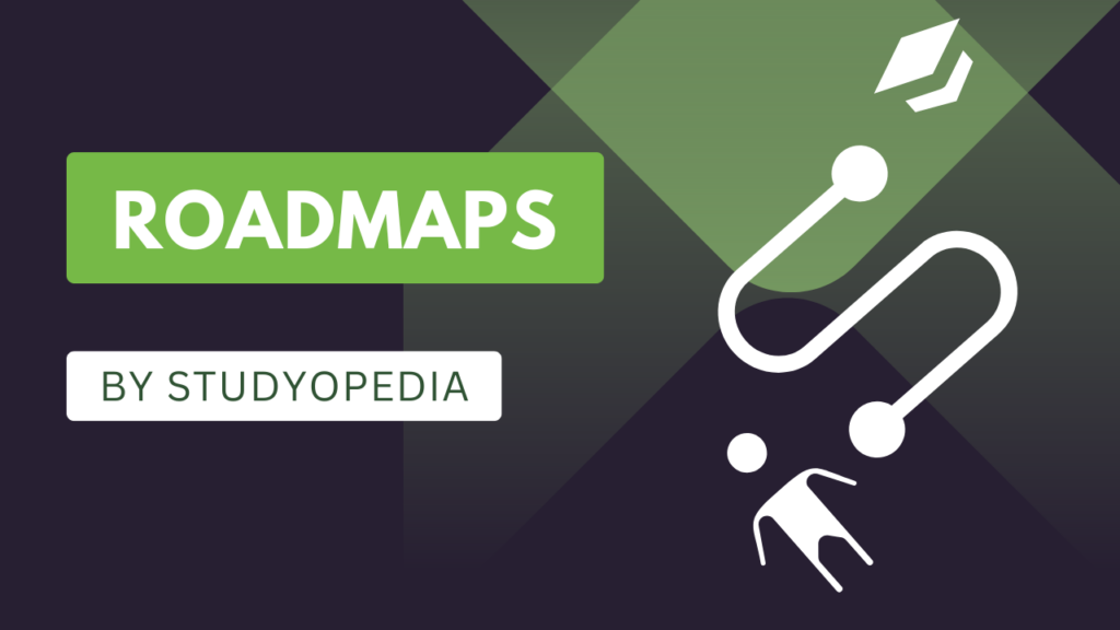 Roadmaps by Studyopedia